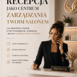 Recepcja jako centrum zarządzania twoim salonem-ebook (Kopia)