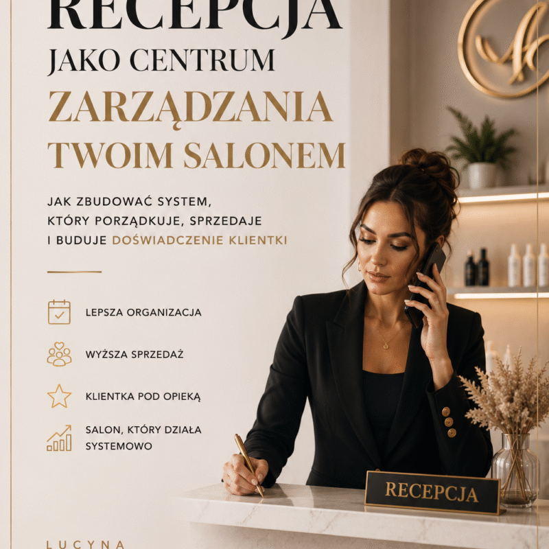 Recepcja jako centrum zarządzania twoim salonem-ebook (Kopia)