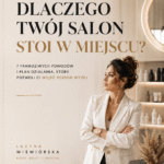 Dlaczego twój salon stoi w miejscu? - ebook